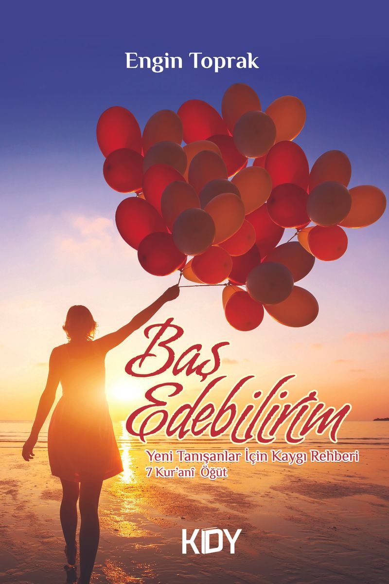 Baş Edebilirim Yeni Tanışanlar İçin Kaygı Rehberi (7 Kur'ani Öğüt)
