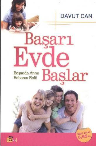 Başarı Evde Başlar