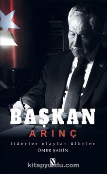 Başkan Arınç