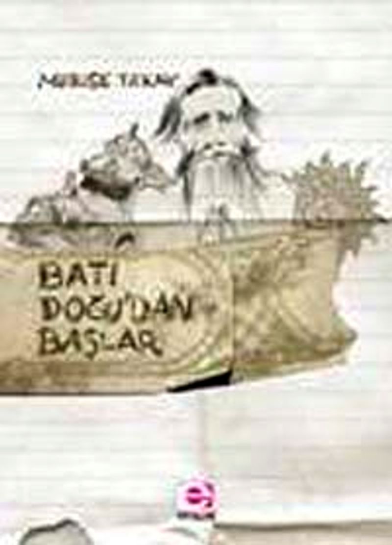 Batı Doğu'dan Başlar