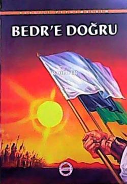 Bedr'e Doğru