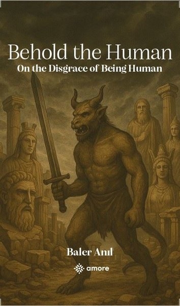 Behold the Human