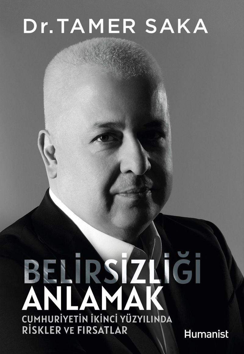 Belirsizliği Anlamak  Cumhuriyetin İkinci Yüzyılında Riskler ve Fırsatlar