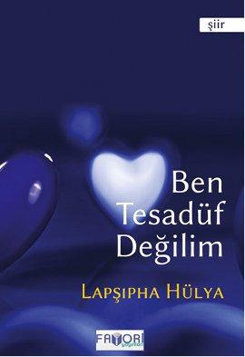 Ben Tesadüf Değilim