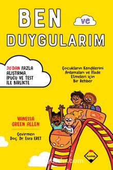 Ben ve Duygularım