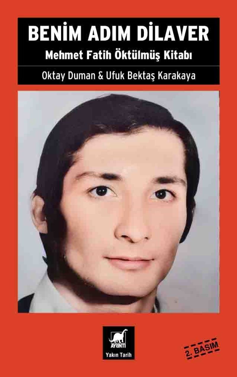 Benim Adım Dilaver  Mehmet Fatih Öktülmüş Kitabı