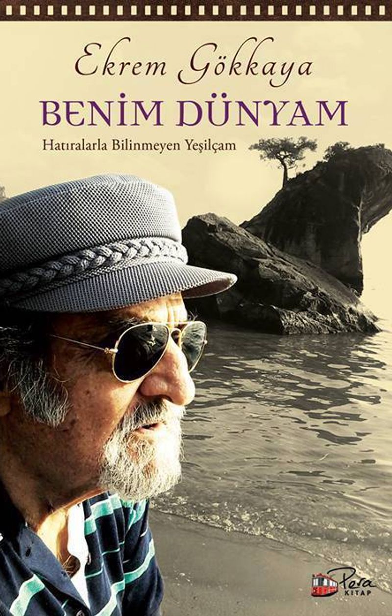 Benim Dünyam  Hatıralarla Bilinmeyen Yeşilçam