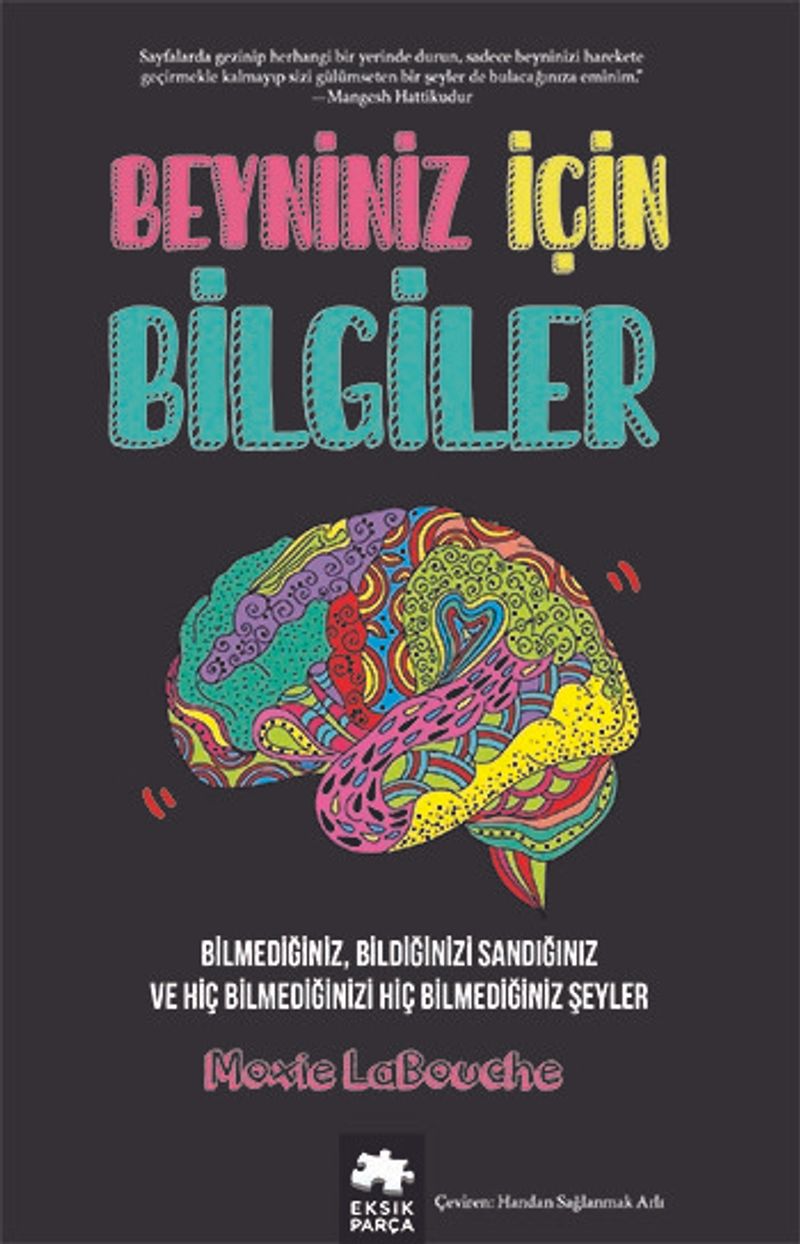 Beyniniz İçin Bilgiler  Bilmediğiniz,  Bildiğinizi Sandığınız ve Hiç Bilmediğinizi Hiç Bilmediğiniz Şeyler