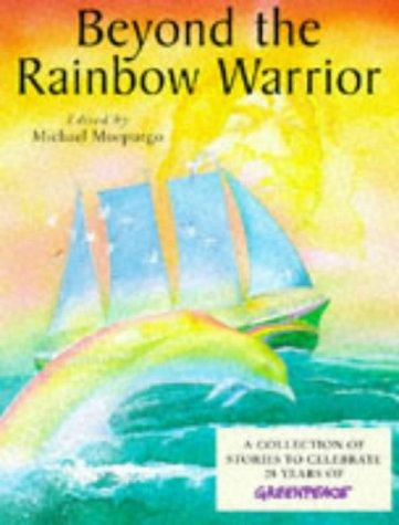 Beyond the rainbow warrior