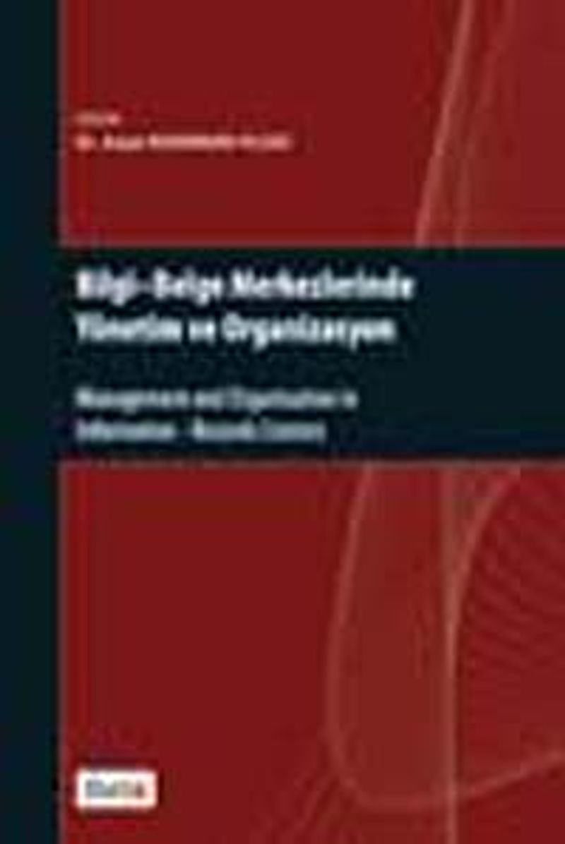 Bilgi-Belge Merkezlerinde Yönetim ve Organizasyon
