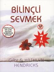 Bilinçli Sevmek