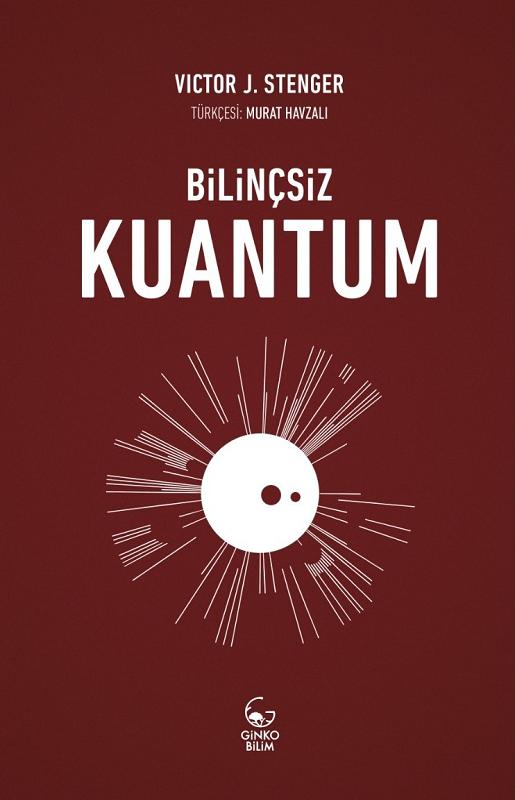 Bilinçsiz Kuantum