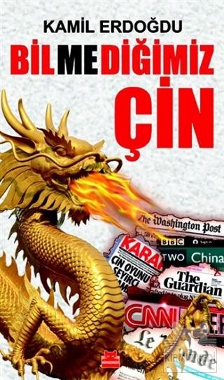 Bilmediğimiz Çin