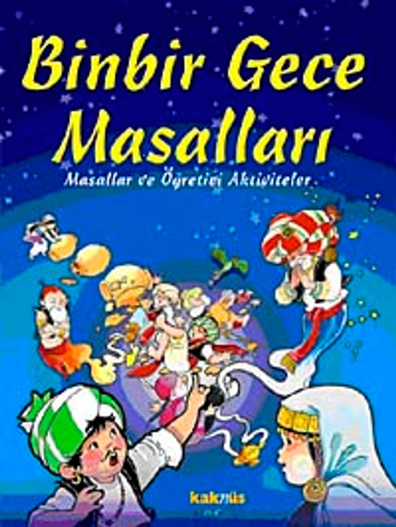 Binbir Gece Masalları Masallar ve Öğretici Aktiviteler (Ciltli)