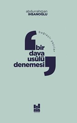 Bir Dava Usûlü Denemesi