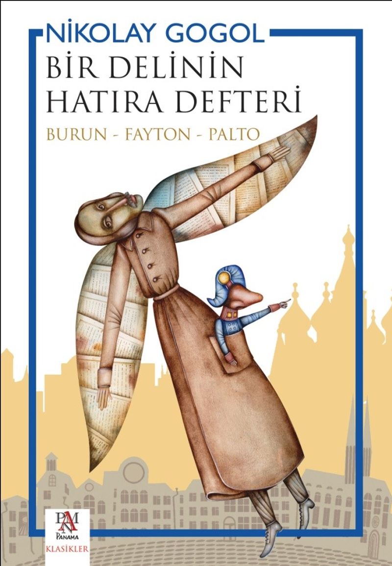 Bir Delinin Hatıra Defteri  Burun - Fayton - Palto