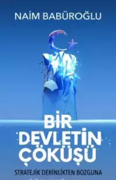 Bir Devletin Çöküşü