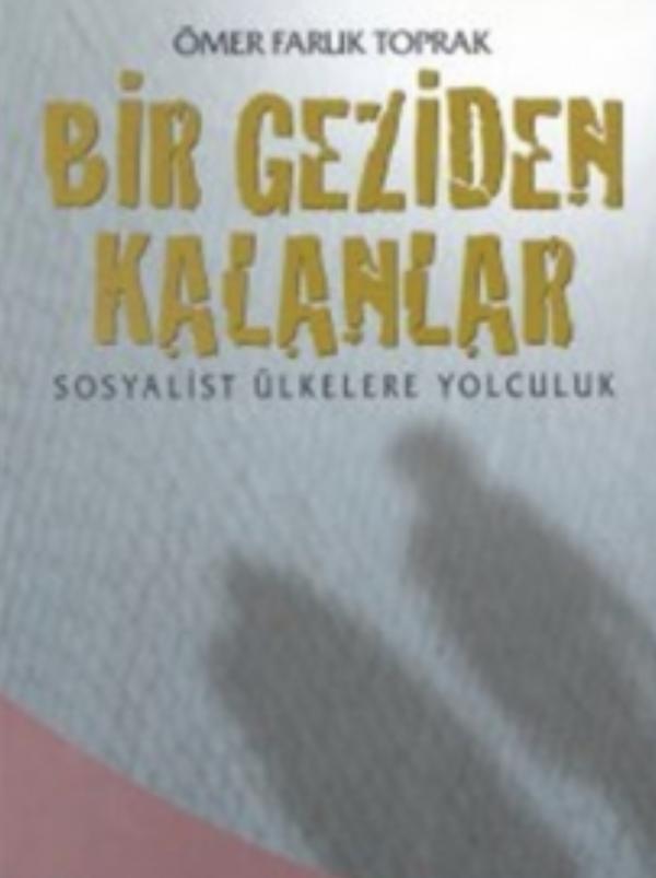 Bir Geziden Kalanlar