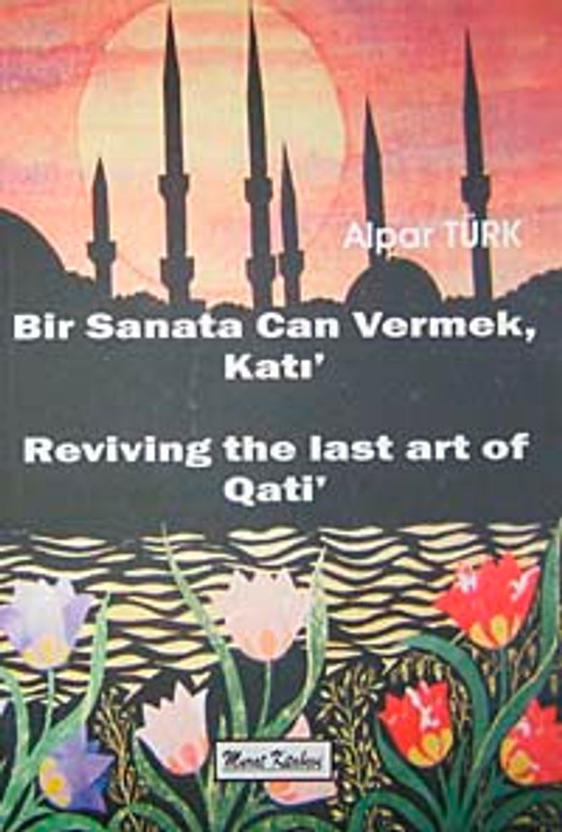 Bir Sanata Can Vermek Katı  Reviving The Last Art of Qati