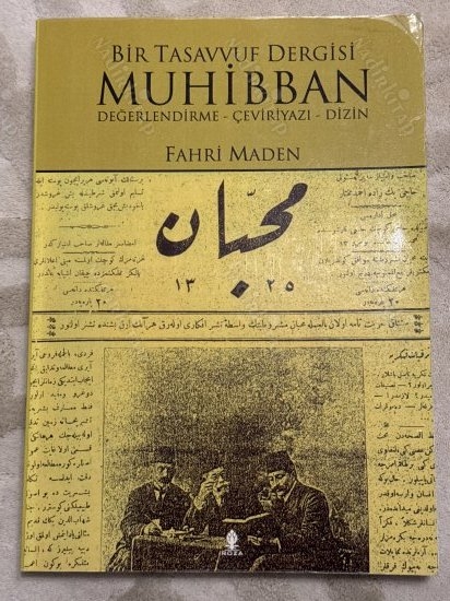 Bir tasavvuf dergisi Muhibban : değerlendirme-çeviriyazı-dizin