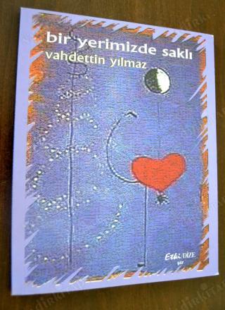 Bir Yerimizde Saklı
