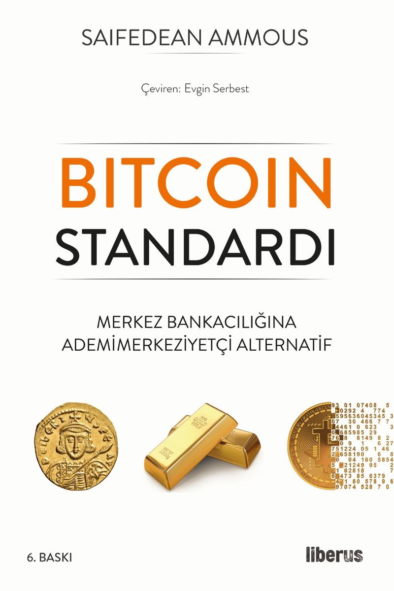 Bitcoin Standardı Merkez Bankacılığına Adem-i Merkeziyetçi Alternatif