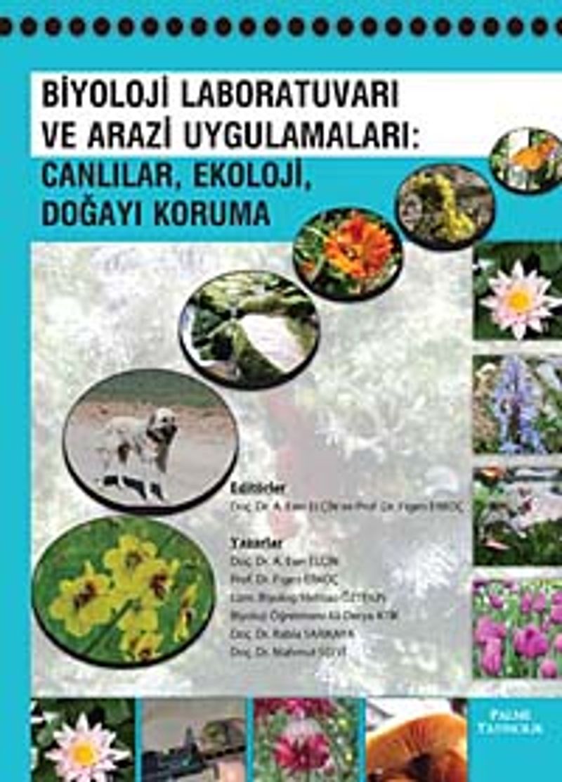 Biyoloji Laboratuvarı ve Arazi Uygulamaları  Canlılar, Ekoloji Doğayı Koruma