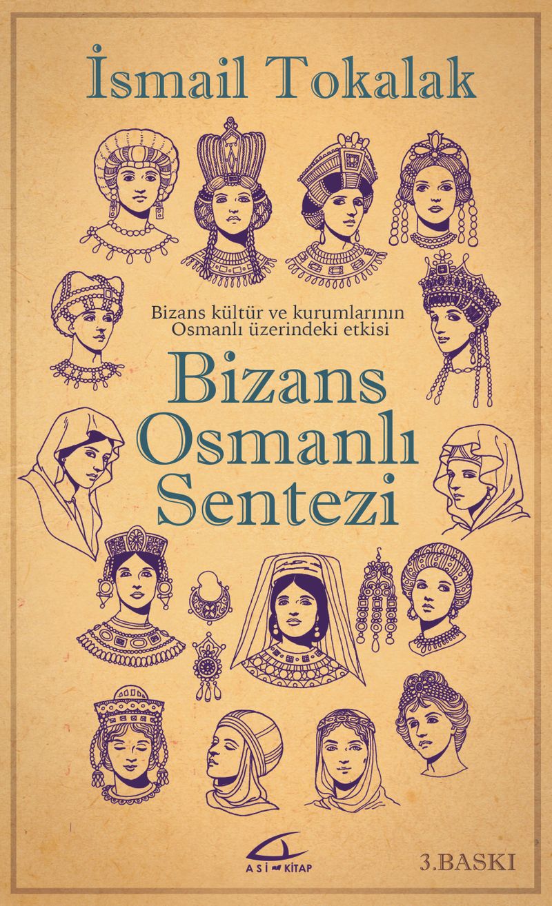 Bizans Osmanlı Sentezi  Bizans Kültür ve Kurumlarının Osmanlı Üzerindeki Etkisi