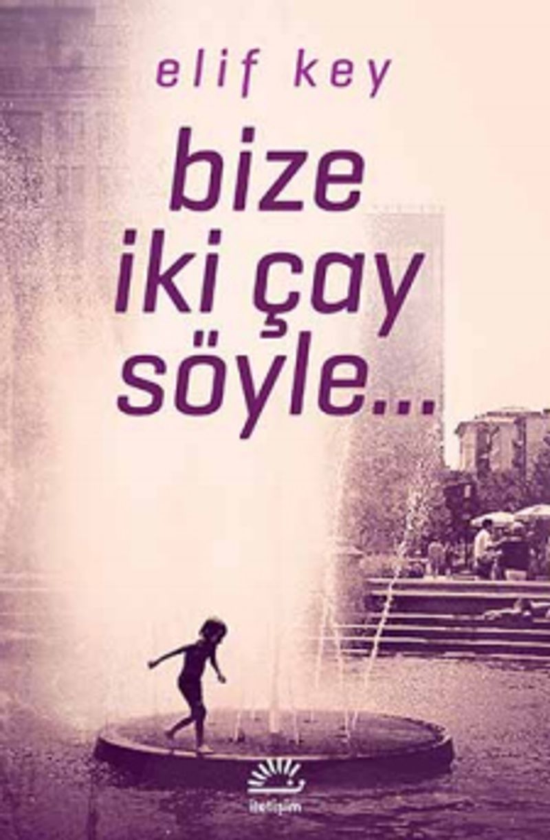 Bize İki Çay Söyle