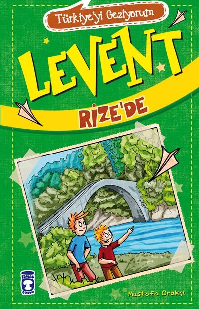 Levent - Rize'de