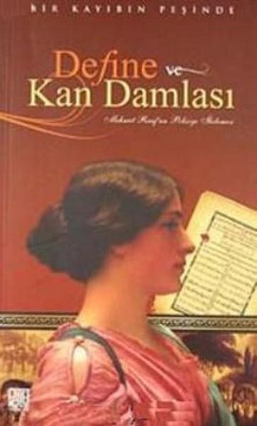 Define ve Kan Damlası