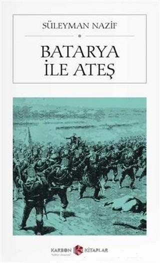 Batarya ile Ateş