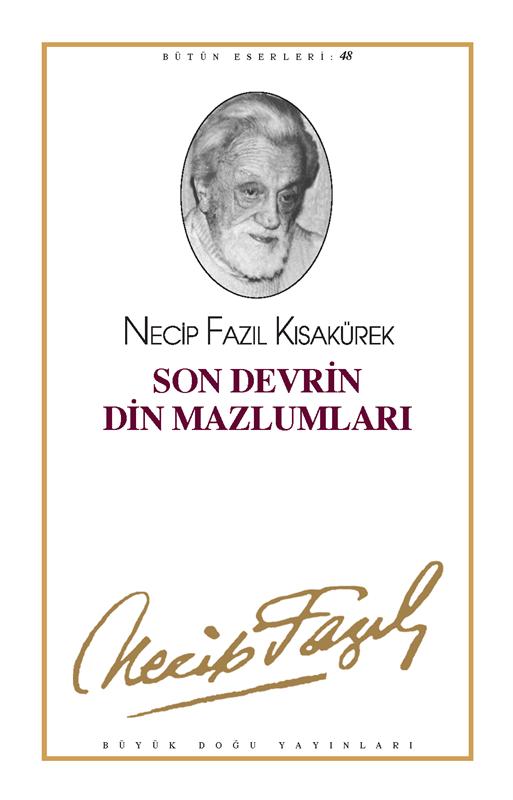 Son Devrin Din Mazlumları