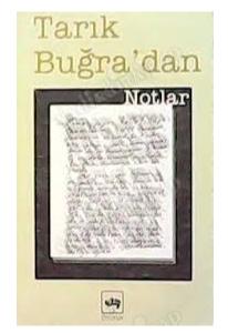 Tarık Buğra'dan Notlar