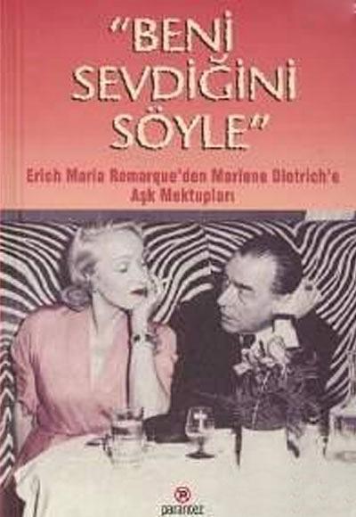 Beni Sevdiğini Söyle