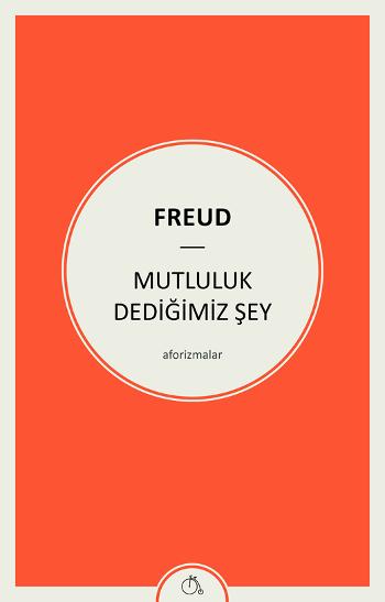 Mutluluk Dediğimiz Şey