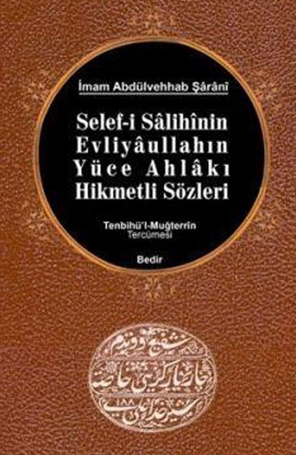 Selef-i Salihinin Evliyaullahın Yüce Ahlakı Hikmetli Sözleri