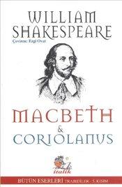 Macbeth & Coriolanus