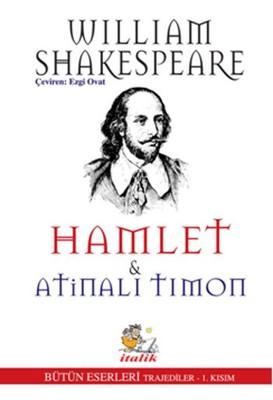 Hamlet & Atinalı Timon