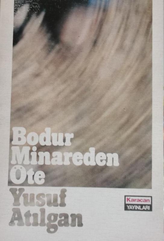 Bodur Minareden Öte