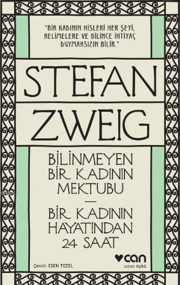 Bilinmeyen Bir Kadının Mektubu - Bir Kadının Hayatından 24 Saat