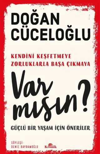 Var mısın?
