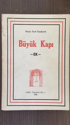 Büyük Kapı - Ek -