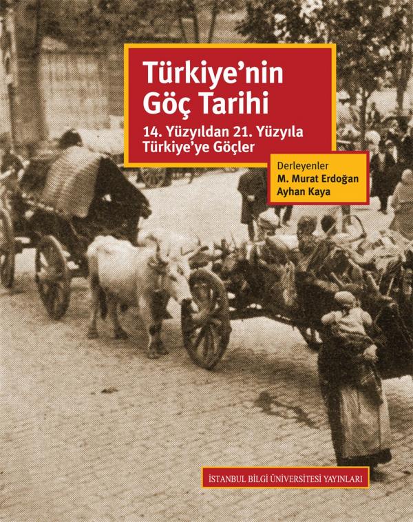 Türkiye'nin Göç Tarihi - 14. Yüzyıldan 21. Yüzyıla Türkiye'ye Göçler