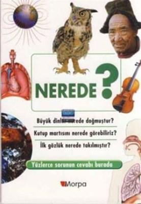 Nerede?
