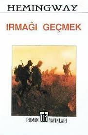 Irmağı Geçmek
