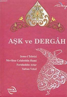 Aşk ve Dergah