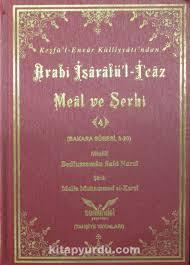 Keşfü'l-Envar Külliyatından Arabi İşaratü'l-İcaz Meal ve Şerhi 4