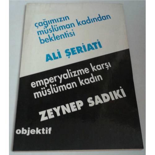 Çağımızın Müslüman Kadından Beklentisi - Emperyalizme Karşı Müslüman Kadın