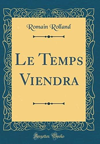 Le Temps Viendra